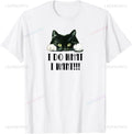 Funny Cats Sorry I Am Late I Saw A Cat T-Shirt Original Design Home Joke Streetswear Men Clothing Oversized T Shirt
